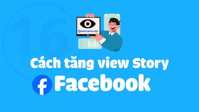 Tăng View Story Facebook Nhanh, Lượt Xem Tin Hiệu Quả Cách tăng view story Facebook miễn phí có thực sự hiệu quả?