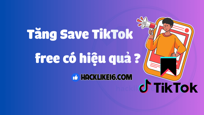 Tăng Yêu Thích TikTok, Buff Mua Lượt Save Tik Tok Tăng Đề Xuất Cách tăng yêu thích TikTok miễn phí có hiệu quả không?