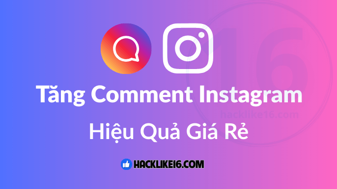 tang-comment-instagram-buff-hack-mua-binh-luan-ig-uy-tin-gia-re