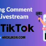 tang-comment-livestream-tiktok-buff-hack-binh-luan-live-tik-tok