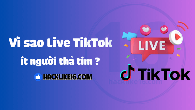 Tăng Tim Livestream TikTok, Buff Tim Live Tik Tok Giá Rẻ Vì sao livestream TikTok thường rất ít tym?