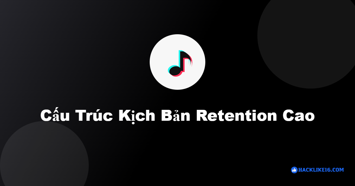 cach viet content tiktok giu chan nguoi xem 3